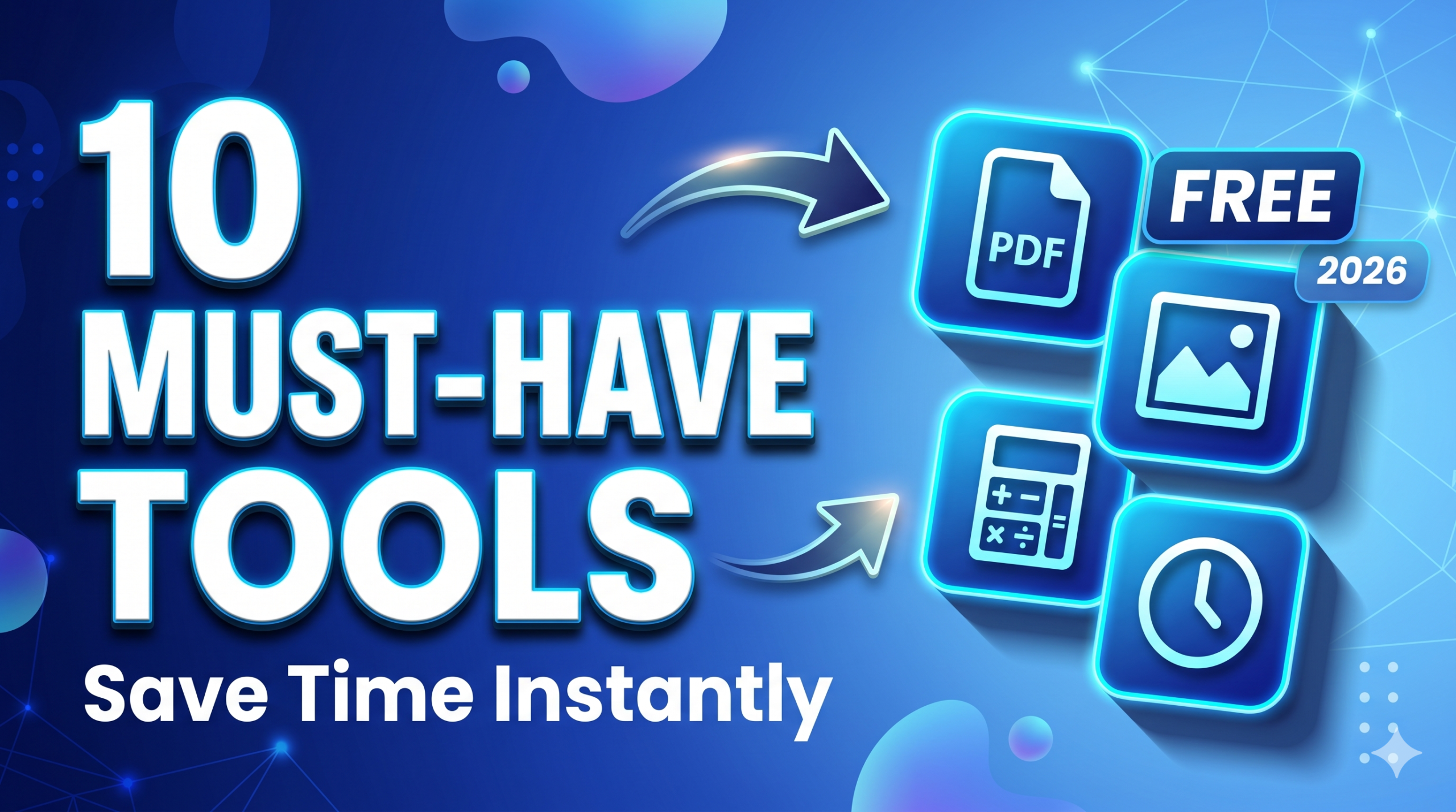 10 Must Have Tools